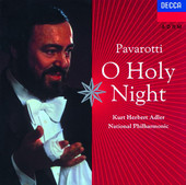 Luciano Pavarotti | Luciano Pavarotti: O Holy Night
